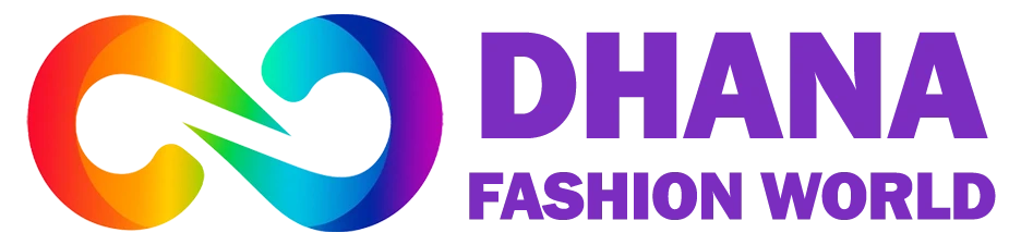 Dhana Fashion World